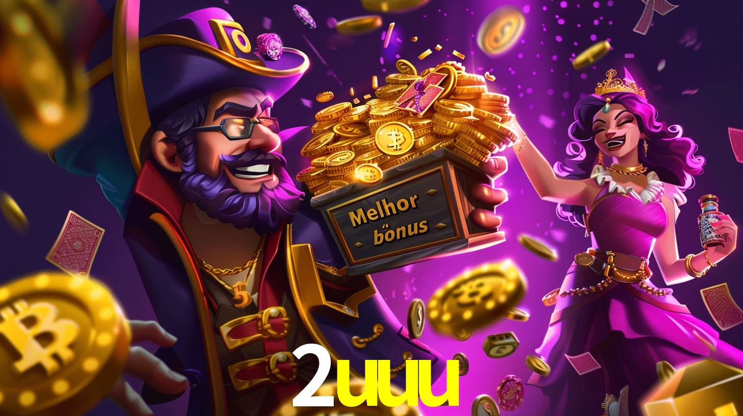 2uuu Bônus exclusivos
